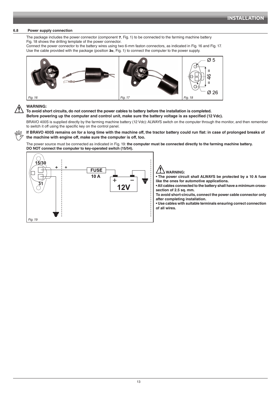 8 power supply connection, Power supply connection, Installation | ARAG Bravo 400S Crop sprayer User Manual | Page 13 / 112