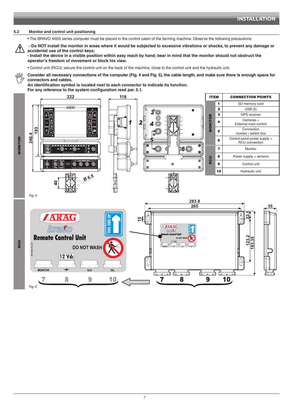 2 monitor and control unit positioning, Monitor and control unit positioning, Installation | ARAG Bravo 400S Crop sprayer User Manual | Page 7 / 112