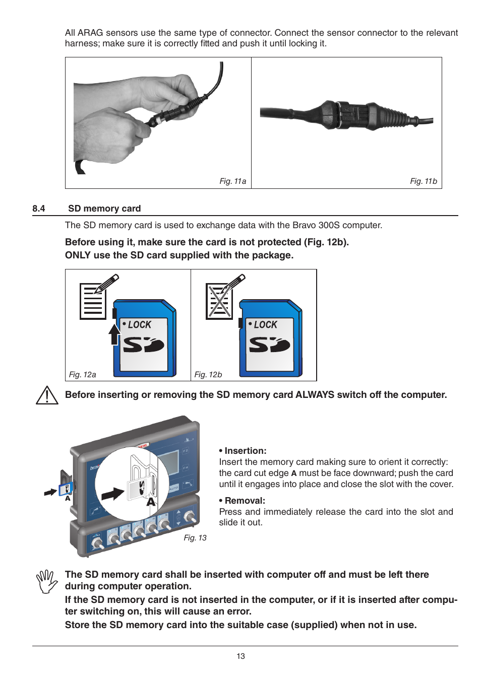 ARAG Bravo 300s series computers crop spraying - Direct connection - INSTALLATION User Manual | Page 13 / 20