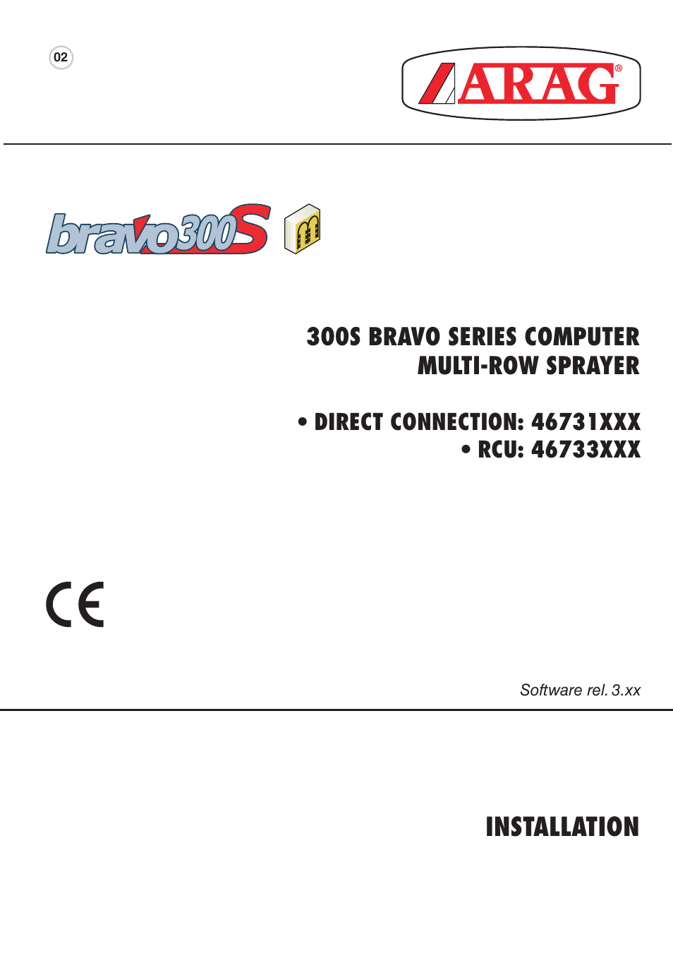ARAG BRAVO 300S - Multi-row crop sprayers, Direct connection / RCU Installation - Software ver User Manual | 24 pages