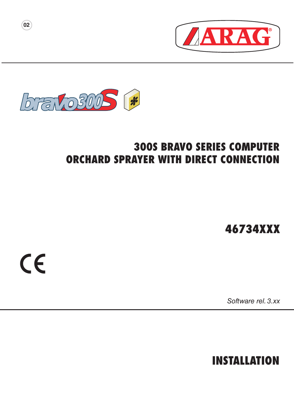 ARAG BRAVO 300S / Orchard sprayer Direct connection Installation - Software ver. 3.x User Manual | 16 pages