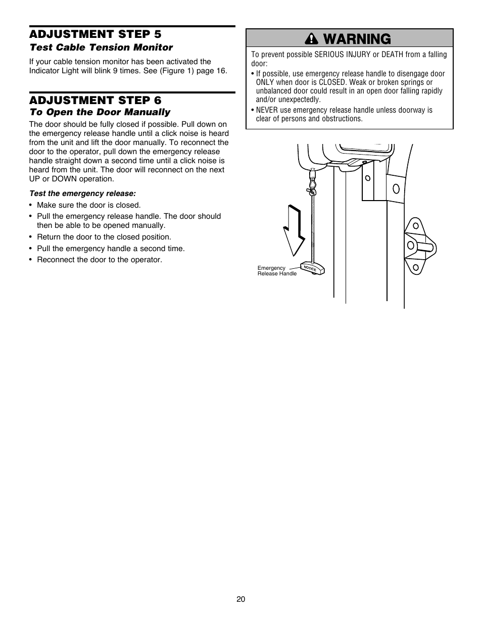 Step 5 test cable tension monitor, Step 6 to open the door manually, Adjustment step 5 | Adjustment step 6 | Chamberlain Security+ 3900PLD User Manual | Page 20 / 32