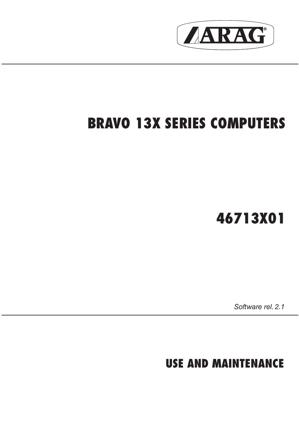 ARAG BRAVO130 User Manual | 32 pages