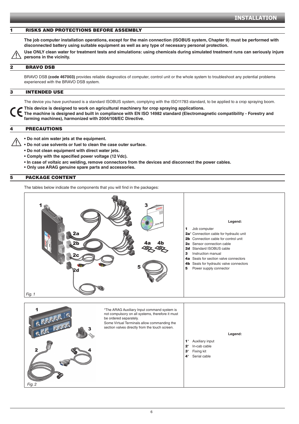 1 risks and protections before assembly, 2 bravo dsb, 3 intended use | 4 precautions, 5 package content, Installation | ARAG GCS 3200 User Manual | Page 6 / 48