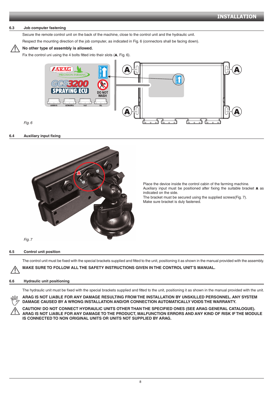 3 job computer fastening, 4 auxiliary input fixing, 5 control unit position | 6 hydraulic unit positioning, Job computer fastening, Auxiliary input fixing, Control unit position, Hydraulic unit positioning, Installation | ARAG GCS 3200 User Manual | Page 8 / 48