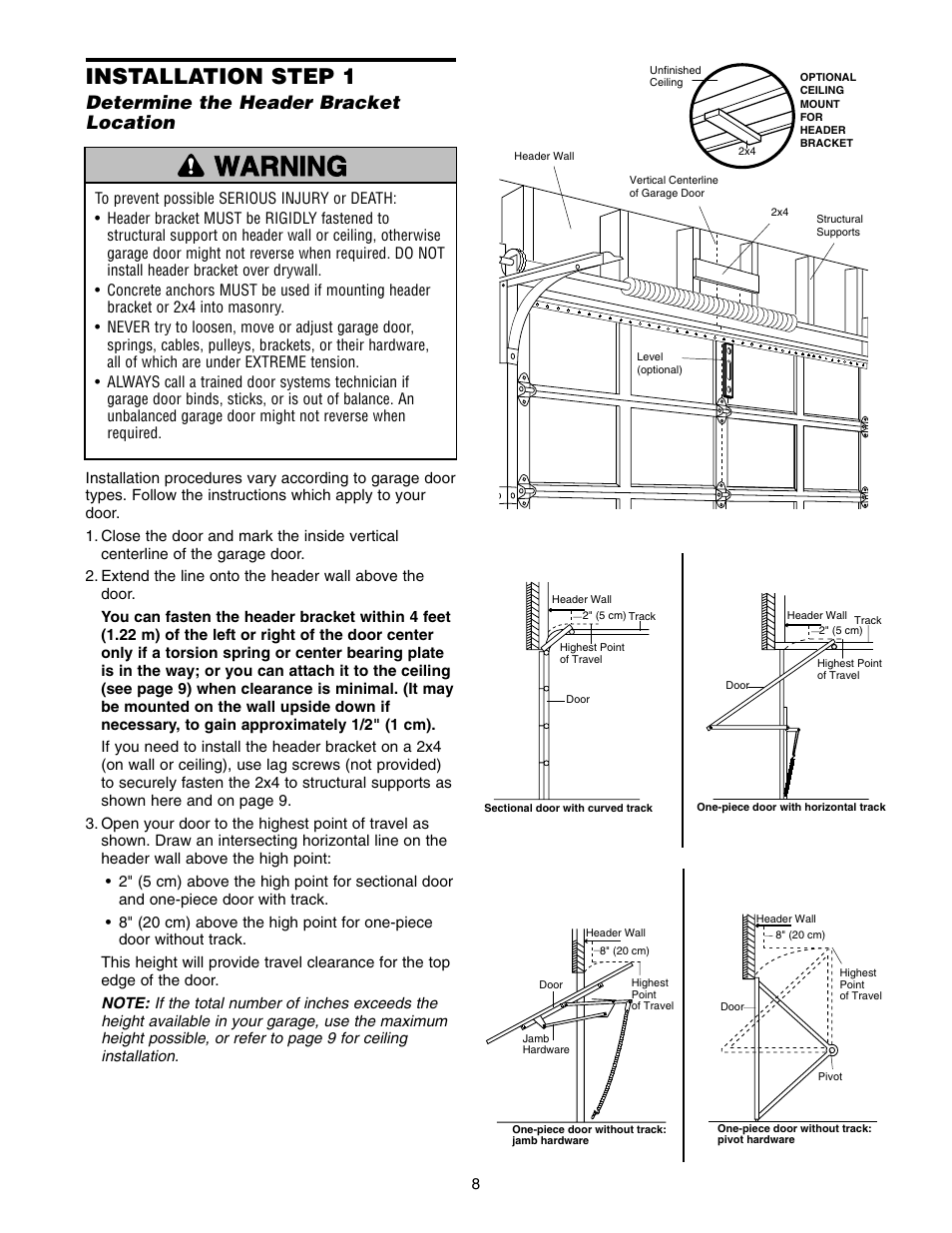 Determine the header bracket location, Warning caution warning warning, Installation step 1 | Chamberlain 2280-267 User Manual | Page 8 / 36