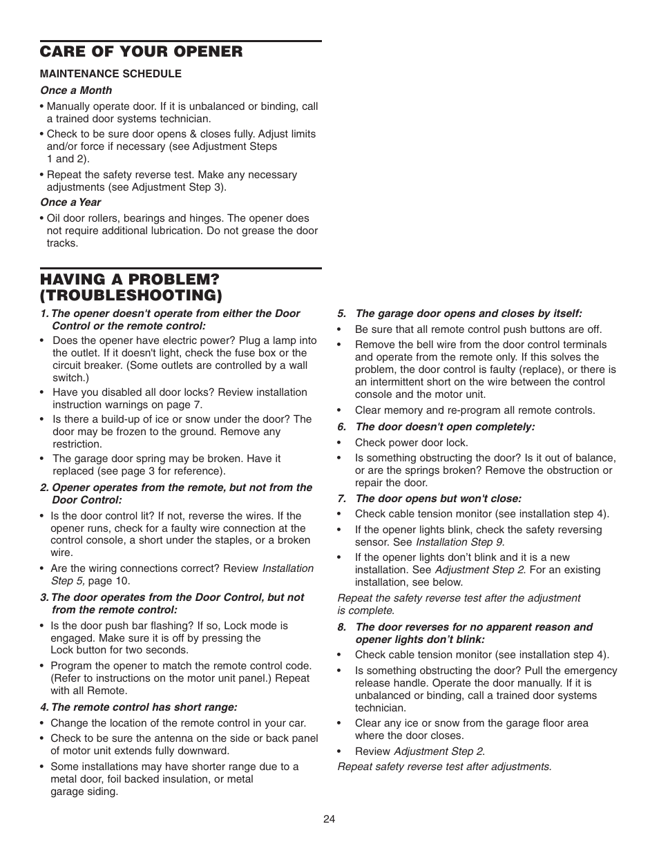 Care of your opener, Having a problem?(troubleshooting), Having a problem? (troubleshooting) | Chamberlain 3800P User Manual | Page 24 / 36