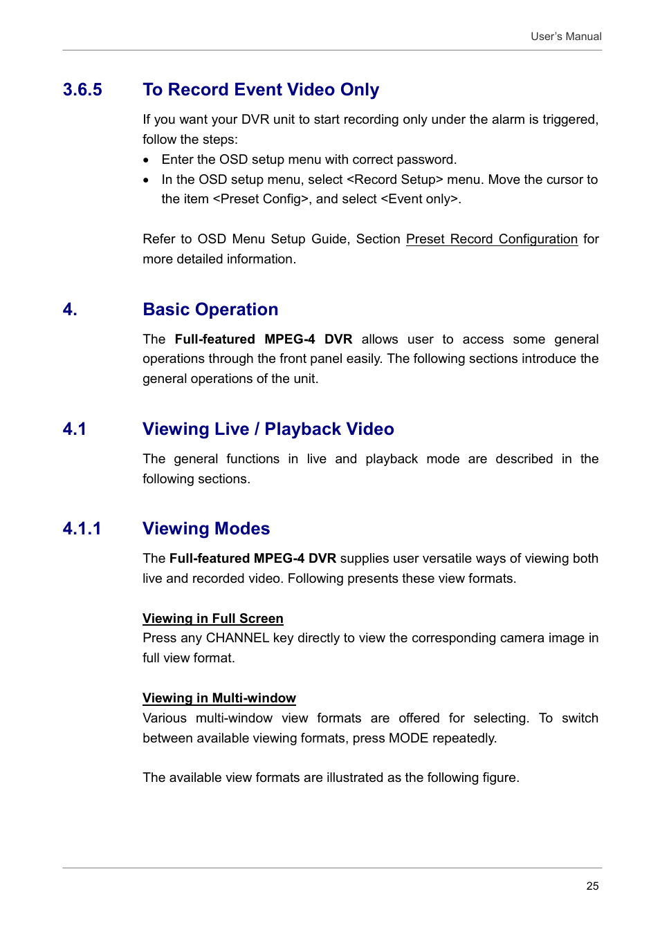 5 to record event video only, Basic operation, 1 viewing live / playback video | 1 viewing modes | ARM Electronics DVRCD120 User Manual | Page 26 / 47