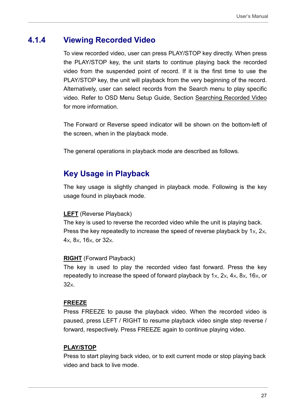 4 viewing recorded video, Key usage in playback | ARM Electronics DVRCD120 User Manual | Page 28 / 47