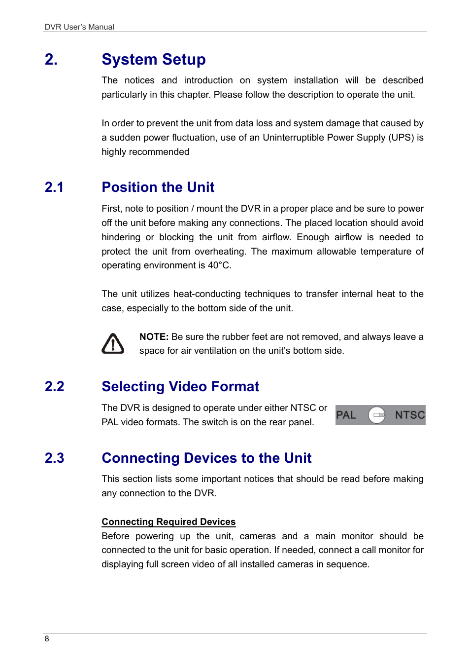 System setup, 1 position the unit, 2 selecting video format | 3 connecting devices to the unit | ARM Electronics DVRHD User Manual | Page 9 / 78