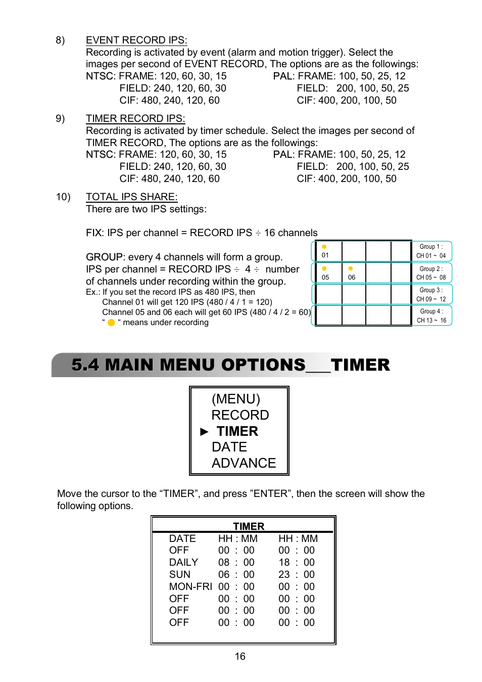 4 main menu options___timer, Menu) record, Timer | Timer date advance | ARM Electronics RDVR16A User Manual | Page 20 / 60