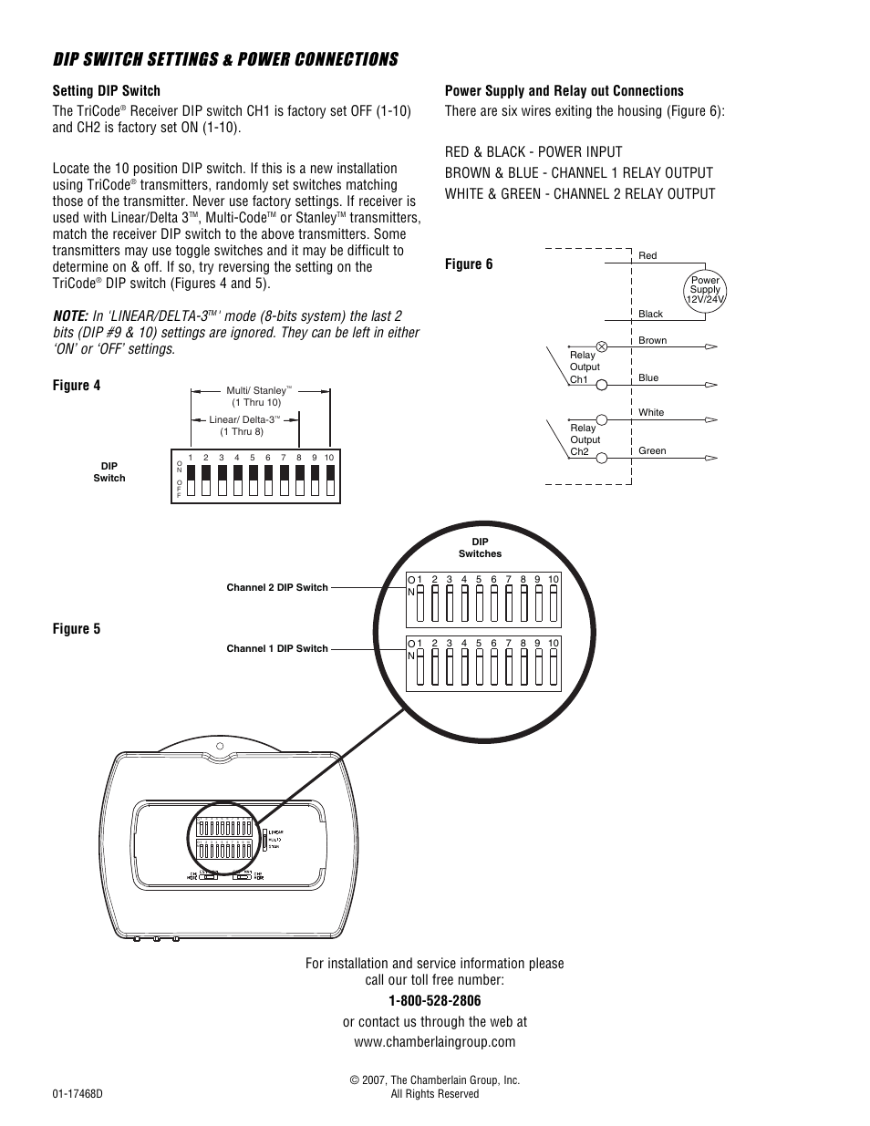 Dip switch settings & power connections, Setting dip switch, Power supply and relay out connections | For installation and service information, Setting dip switch the tricode, Multi-code, Or stanley, Figure 5 | Chamberlain TCR2 User Manual | Page 4 / 4