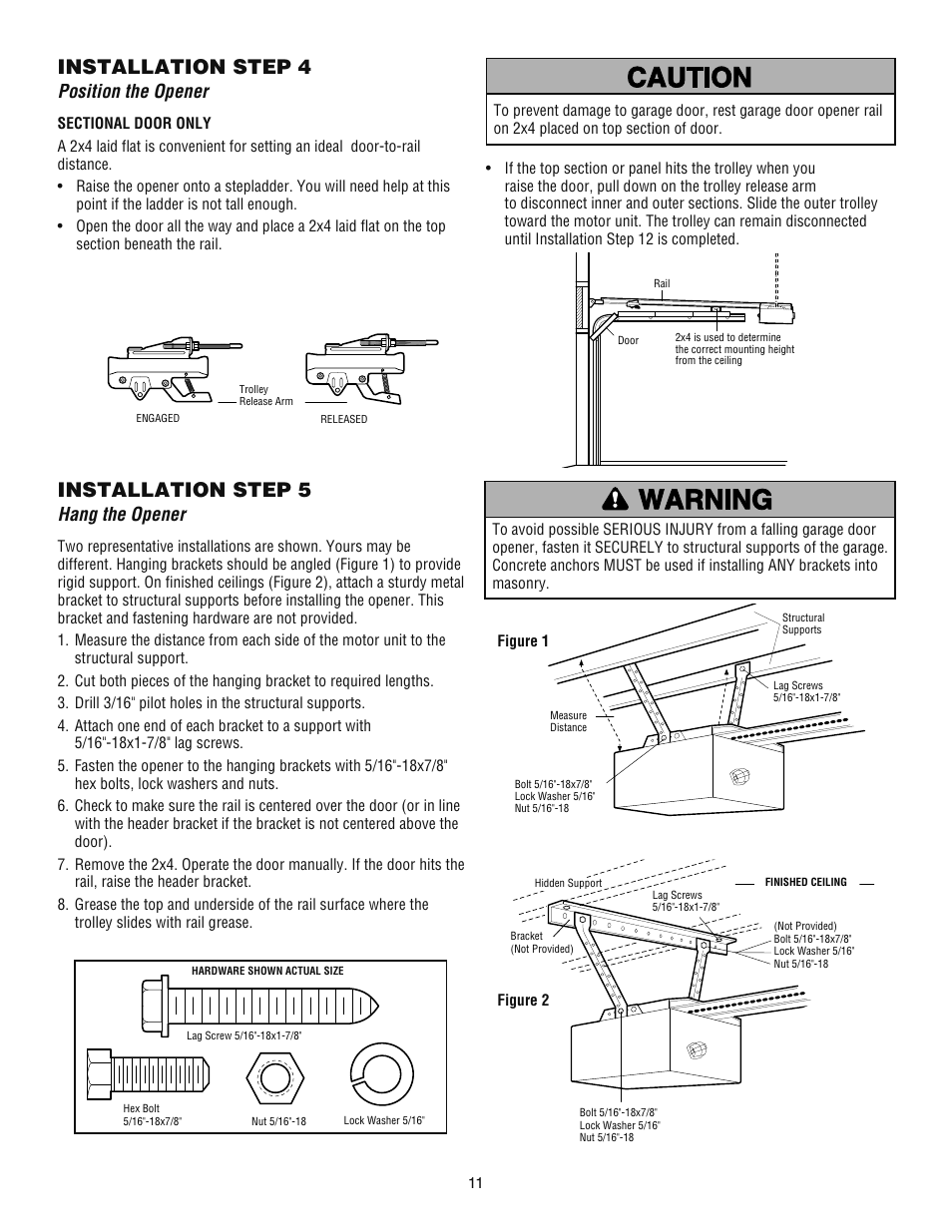 Step 4 position the opener, Step 5 hang the opener, Installation step 4 | Installation step 5, Position the opener, Hang the opener | Chamberlain ATS 2113X User Manual | Page 11 / 32