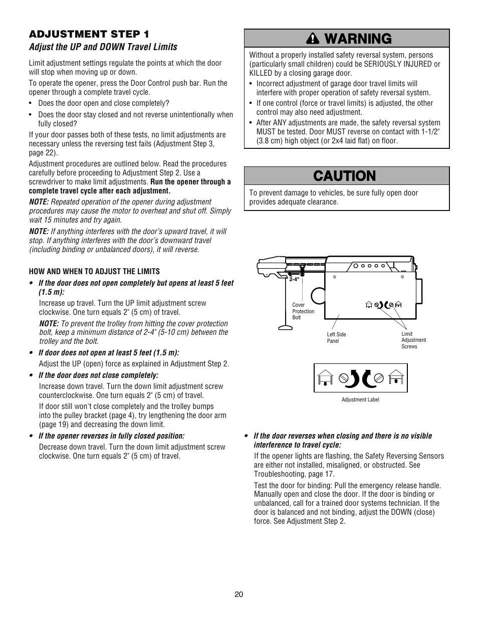 Adjustment, Step 1 adjust the up and down travel limits, Adjustment step 1 | Chamberlain ATS 2113X User Manual | Page 20 / 32