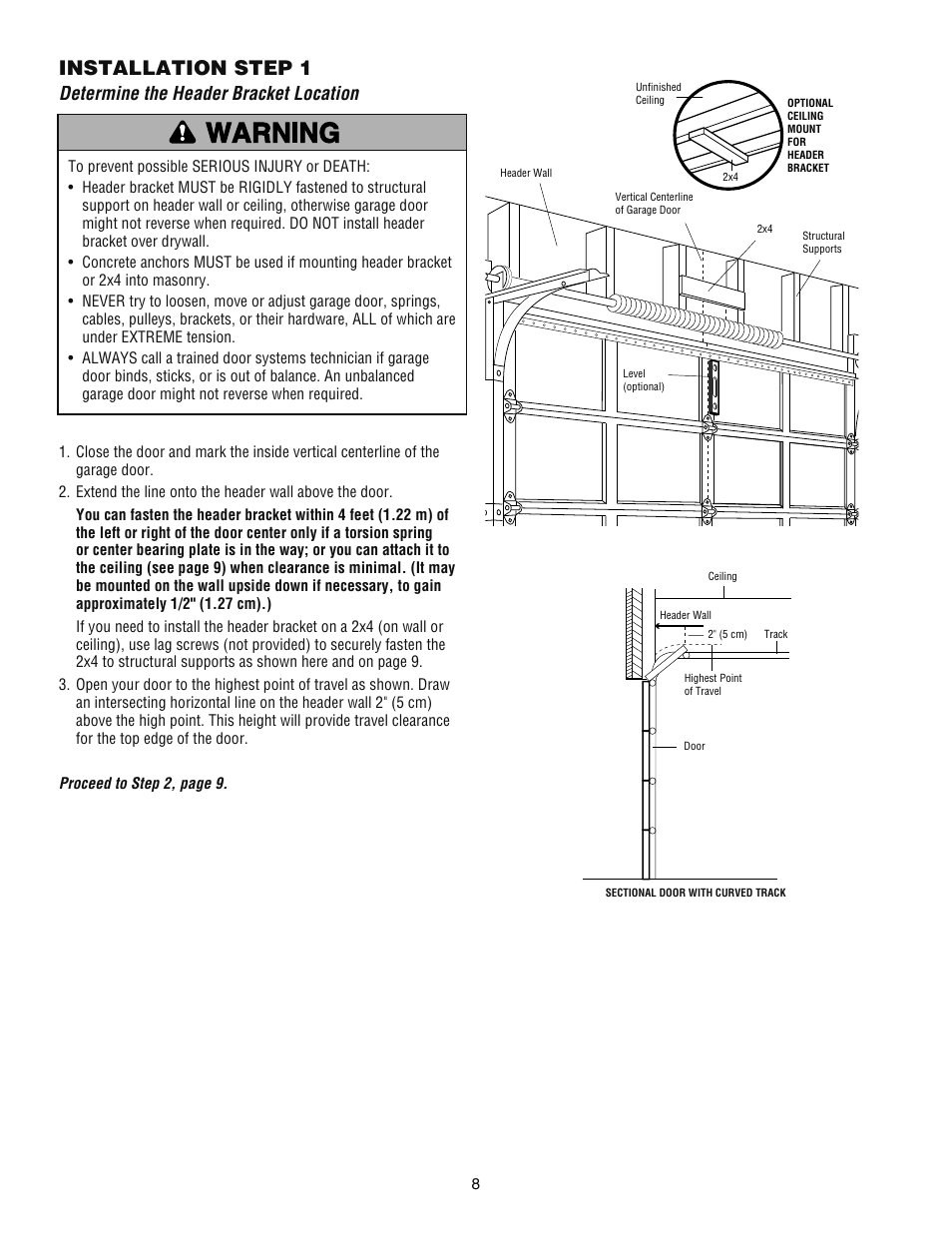 Step 1 determine the header bracket location, Installation step 1, Determine the header bracket location | Chamberlain ATS 2113X User Manual | Page 8 / 32