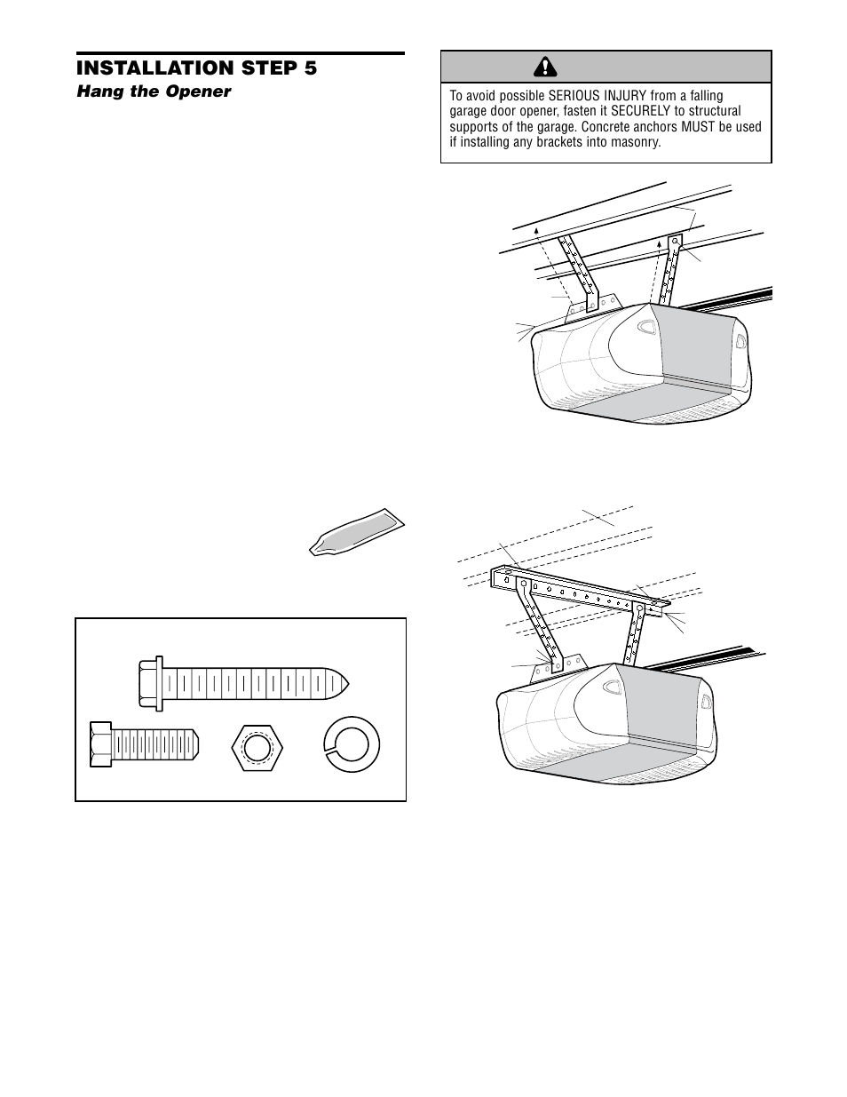 Hang the opener, Warning caution warning warning, Installation step 5 | Chamberlain 2580 1/2 HP User Manual | Page 13 / 36