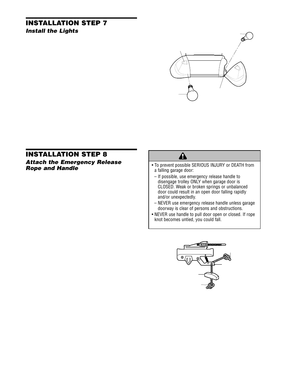 Install the light and lens, Attach the emergency release rope and handle, Warning caution warning warning | Installation step 7, Installation step 8 | Chamberlain 2580 1/2 HP User Manual | Page 15 / 36