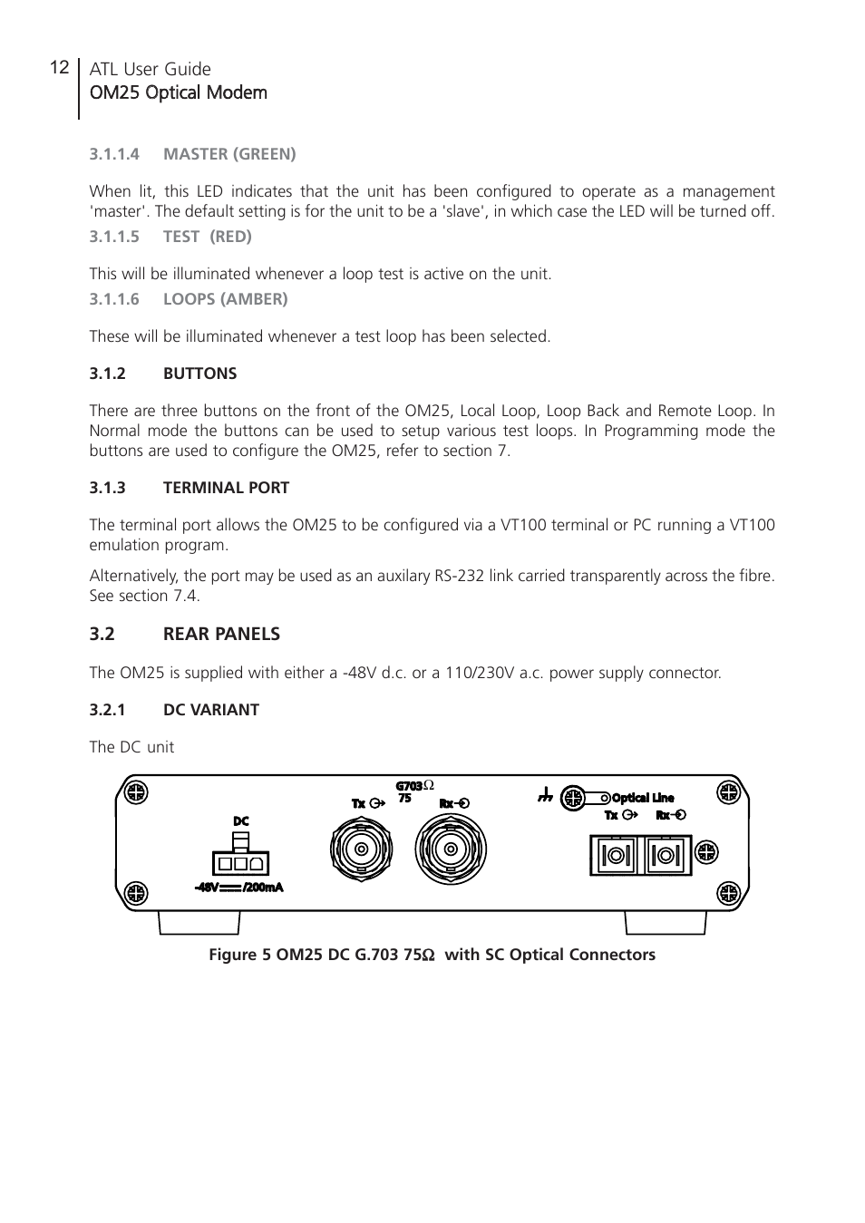 4 master (green), 5 test (red), 6 loops (amber) | 2 buttons, 3 terminal port, 2 rear panels, 1 dc variant, Master (green), Test (red), Loops (amber) | ATL Telecom OM25 User Manual | Page 12 / 63