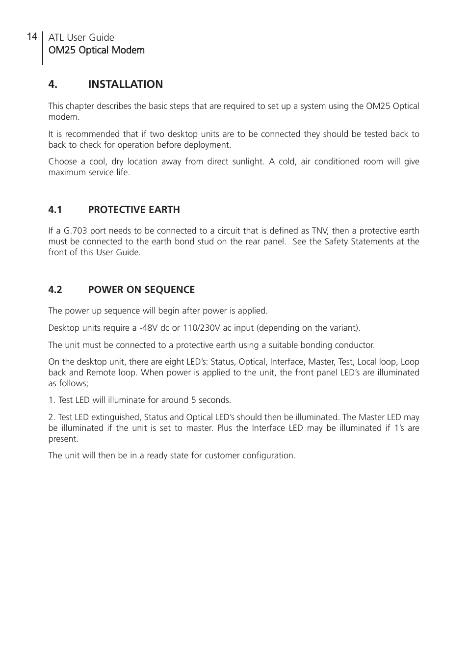 Installation, 1 protective earth, 2 power on sequence | Protective earth, Power on sequence | ATL Telecom OM25 User Manual | Page 14 / 63