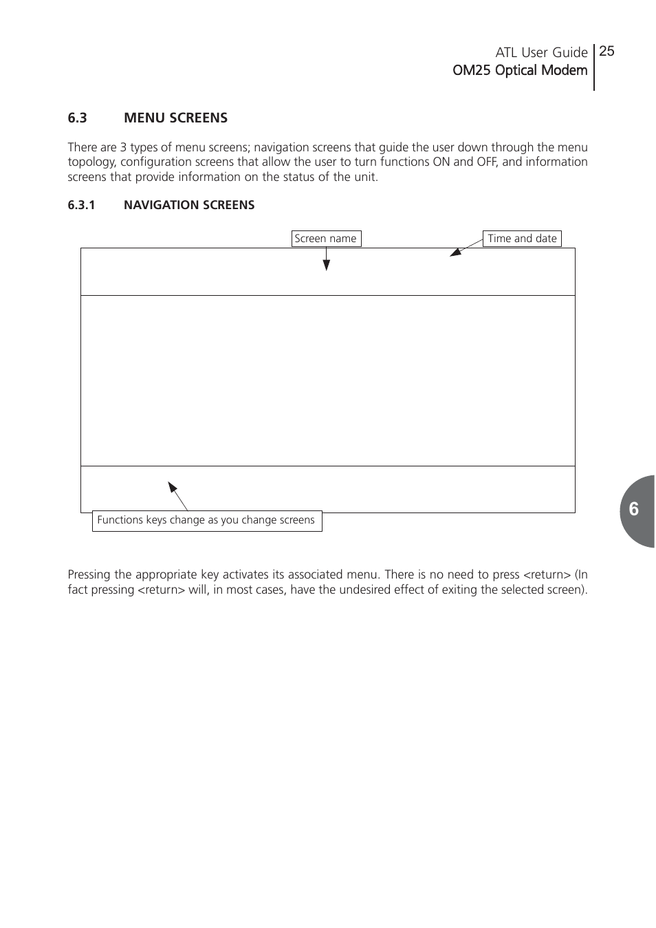 3 menu screens, 1 navigation screens, Menu screens | Navigation screens | ATL Telecom OM25 User Manual | Page 25 / 63