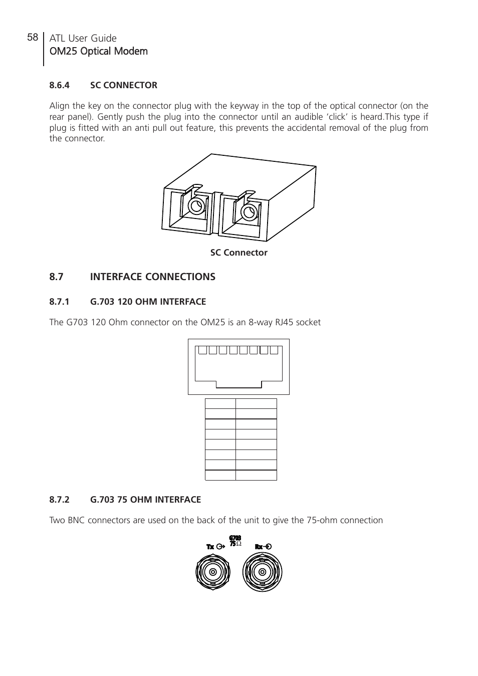 4 sc connector, 7 interface connections, 1 g.703 120 ohm interface | 2 g.703 75 ohm interface, Sc connector, Interface connections, G.703 120 ohm interface, G.703 75 ohm interface, Atl user guide om25 o optical m modem 58 | ATL Telecom OM25 User Manual | Page 58 / 63