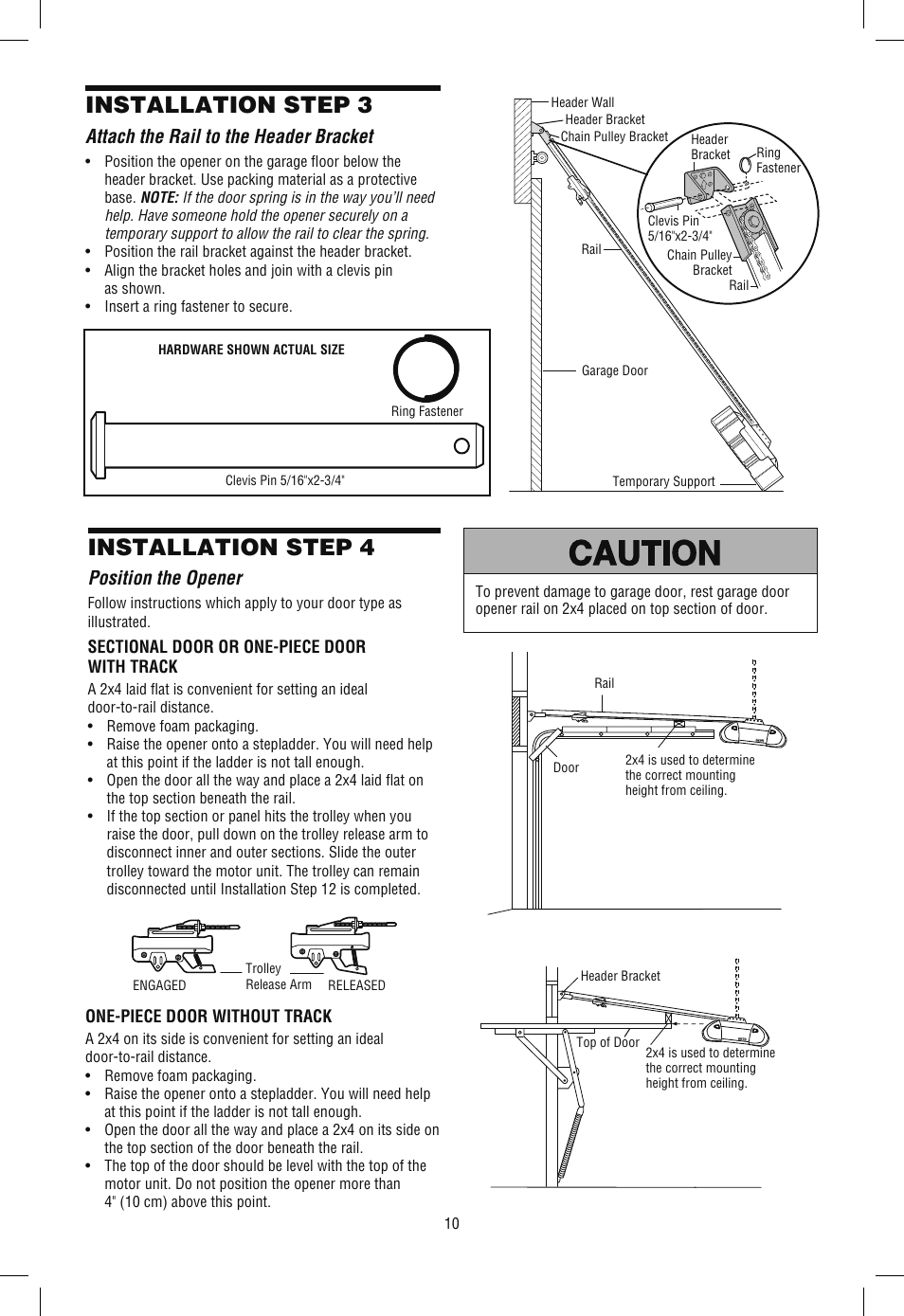 Step 3 attach the rail to the header bracket, Step 4 position the opener, One-piece door without track | Installation step 4, Installation step 3, Position the opener, Attach the rail to the header bracket | Chamberlain SECURITY+ 3265M-267 1/2 HP User Manual | Page 10 / 36