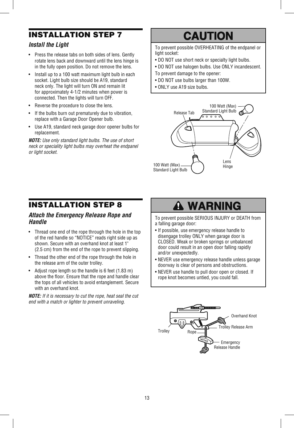 Step 7 install the light, Installation step 7, Installation step 8 | Install the light, Attach the emergency release rope and handle | Chamberlain SECURITY+ 3265M-267 1/2 HP User Manual | Page 13 / 36