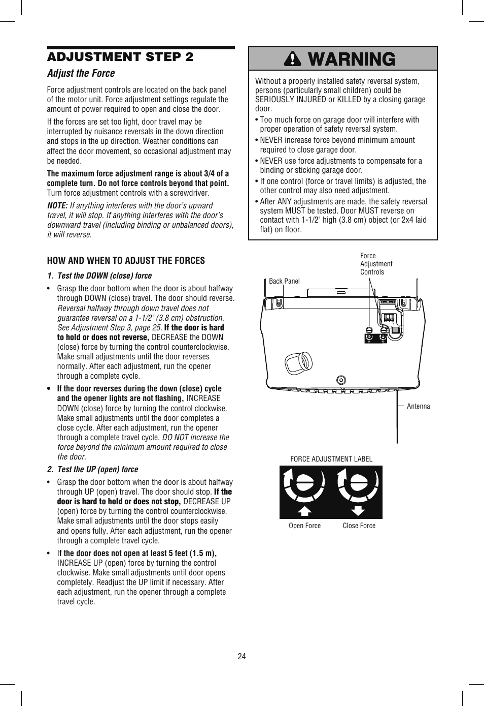 Step 2 adjust the force, Adjustment step 2, Adjust the force | Chamberlain SECURITY+ 3265M-267 1/2 HP User Manual | Page 24 / 36