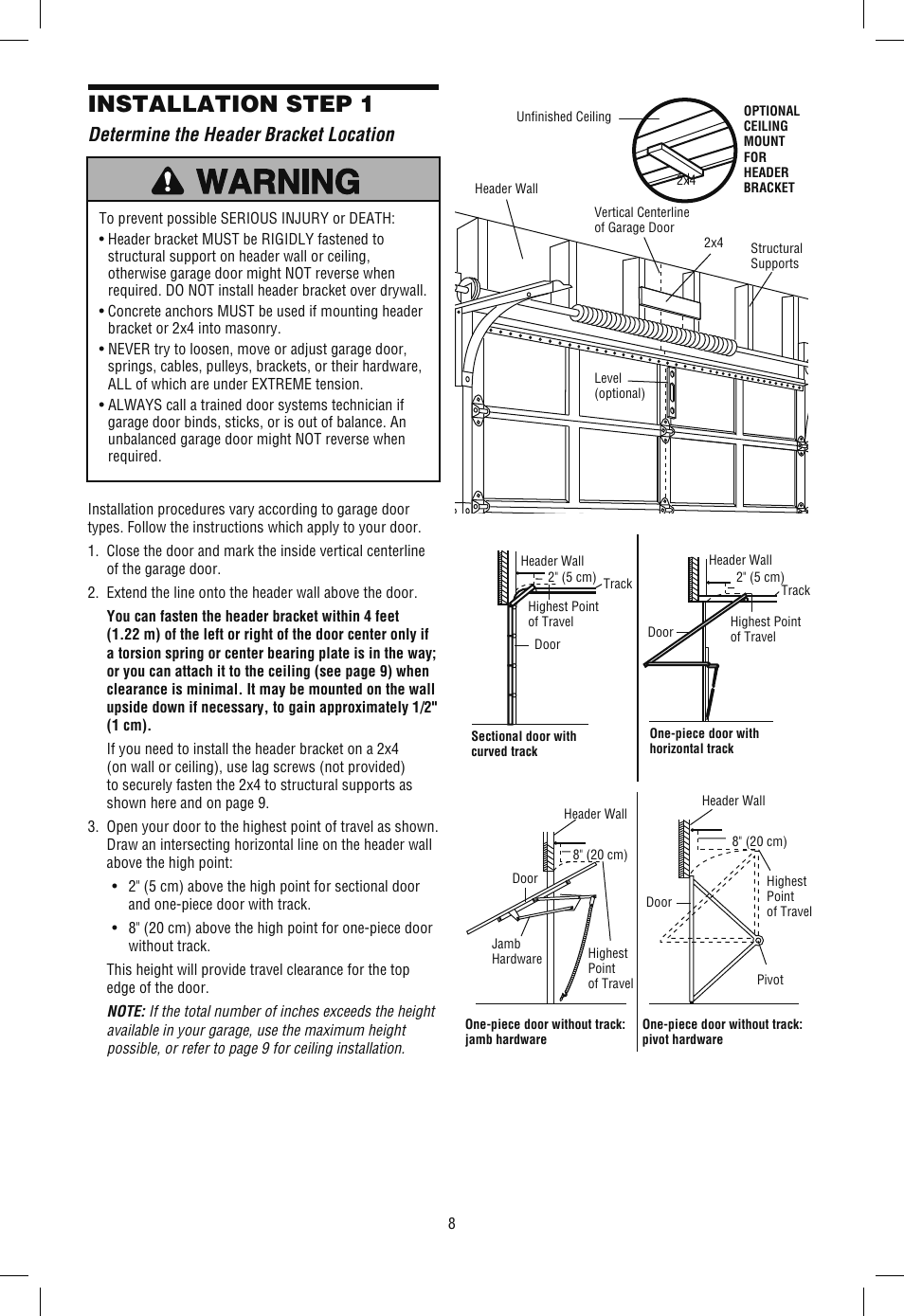 Step 1 determine the header bracket location, Installation step 1, Determine the header bracket location | Chamberlain SECURITY+ 3265M-267 1/2 HP User Manual | Page 8 / 36