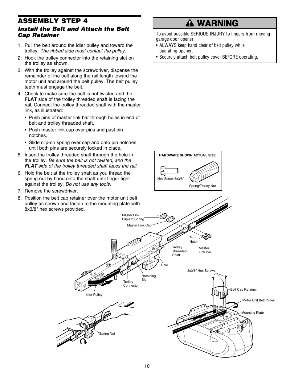 Install the belt and attach the beltcap retainer, Assembly step 4, Install the belt and attach the belt cap retainer | Chamberlain 248754 User Manual | Page 10 / 44