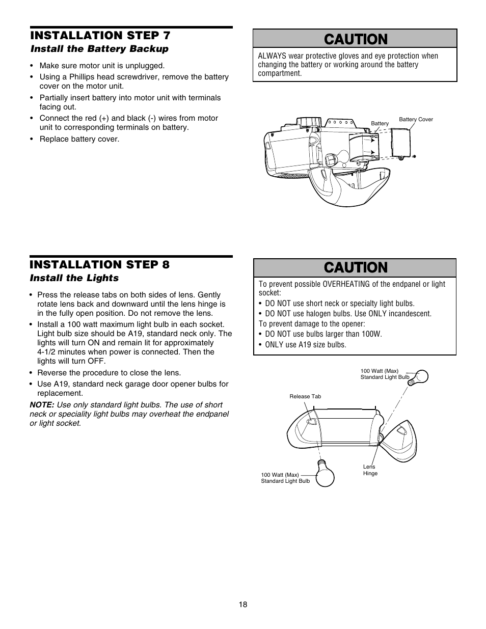 Install the battery backup, Install the lights, Installation step 8 | Installation step 7 | Chamberlain 248754 User Manual | Page 18 / 44