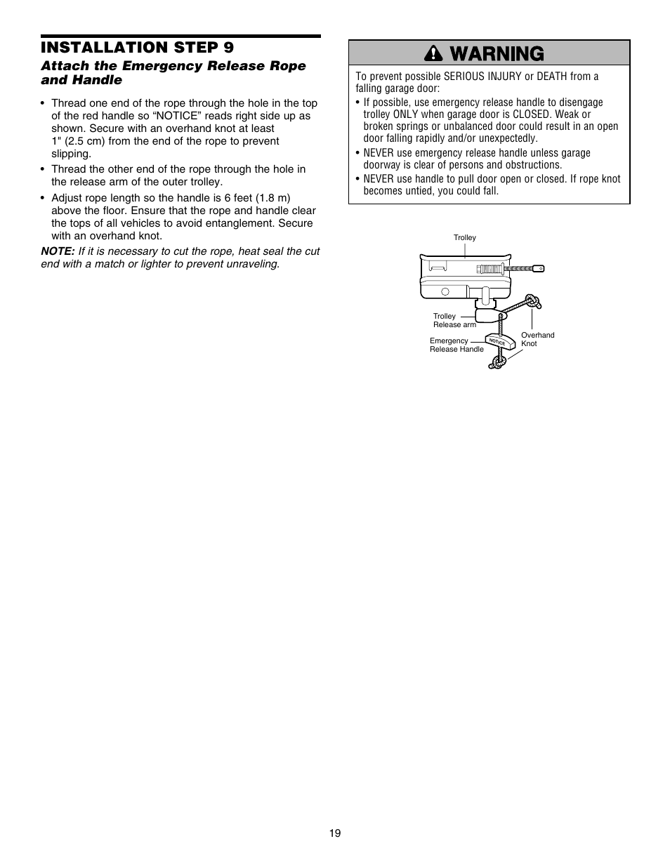 Attach the emergency release ropeand handle, Installation step 9, Attach the emergency release rope and handle | Chamberlain 248754 User Manual | Page 19 / 44