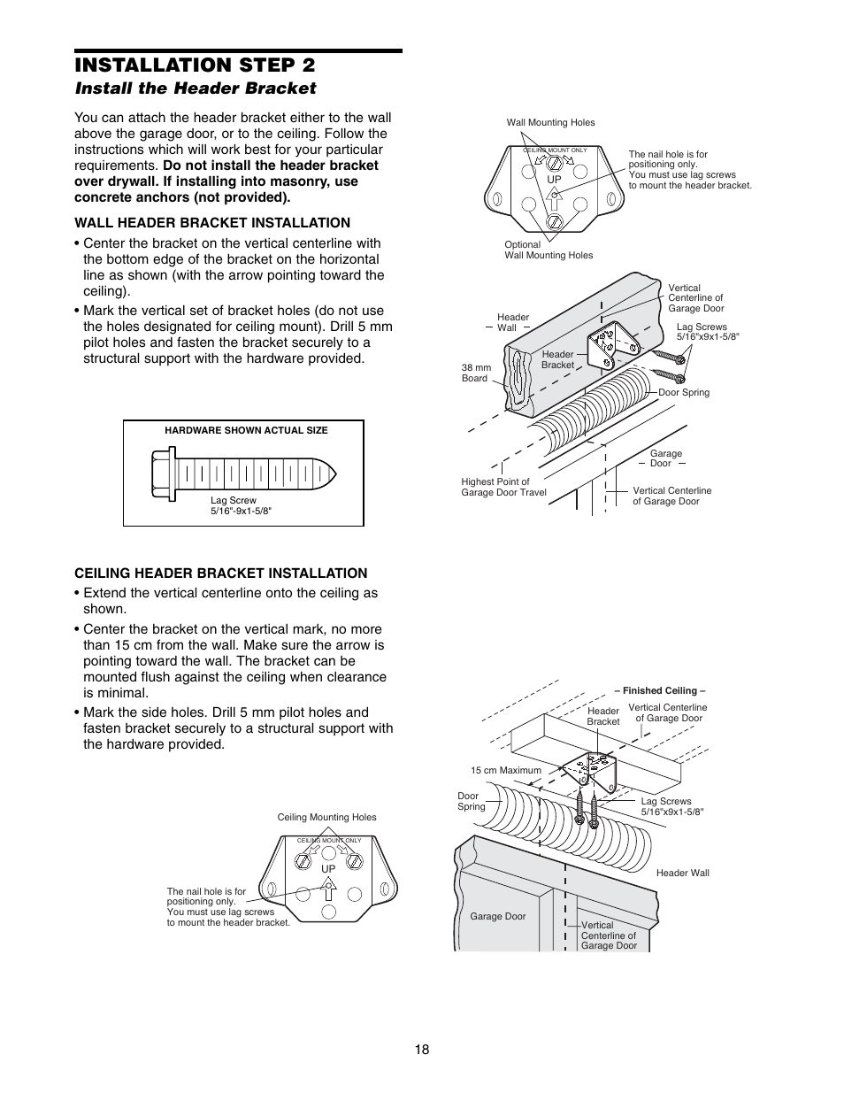 Installation step 2 - install the header bracket, Installation step 2, Install the header bracket | Chamberlain 1220E FS2 User Manual | Page 18 / 80