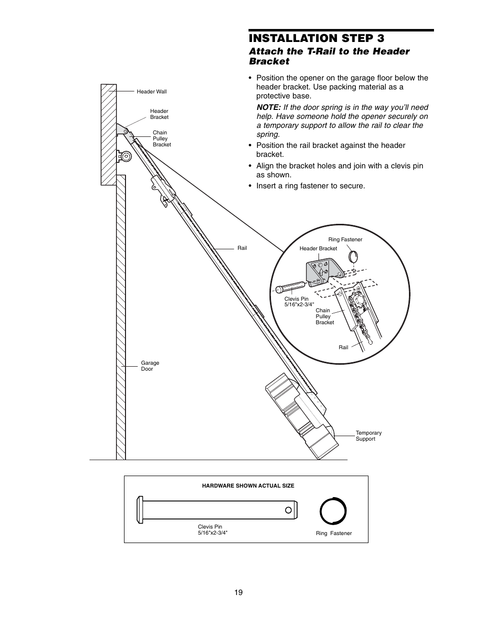 Installation step 3, Attach the t-rail to the header bracket | Chamberlain 1220E FS2 User Manual | Page 19 / 80