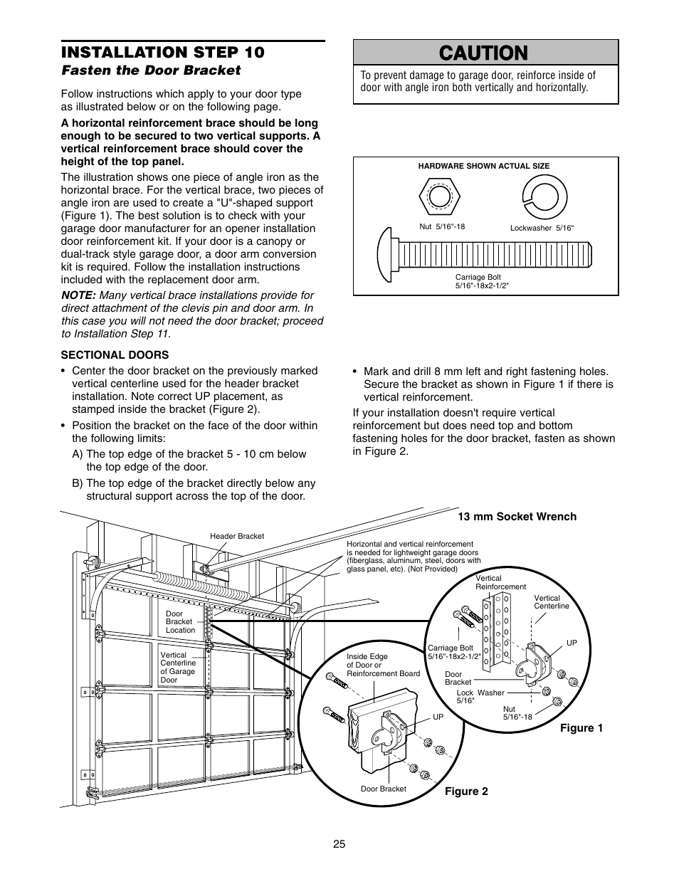 Installation step 10 - fasten the door bracket, Warning caution warning warning, Installation step 10 | Fasten the door bracket | Chamberlain 1220E FS2 User Manual | Page 25 / 80
