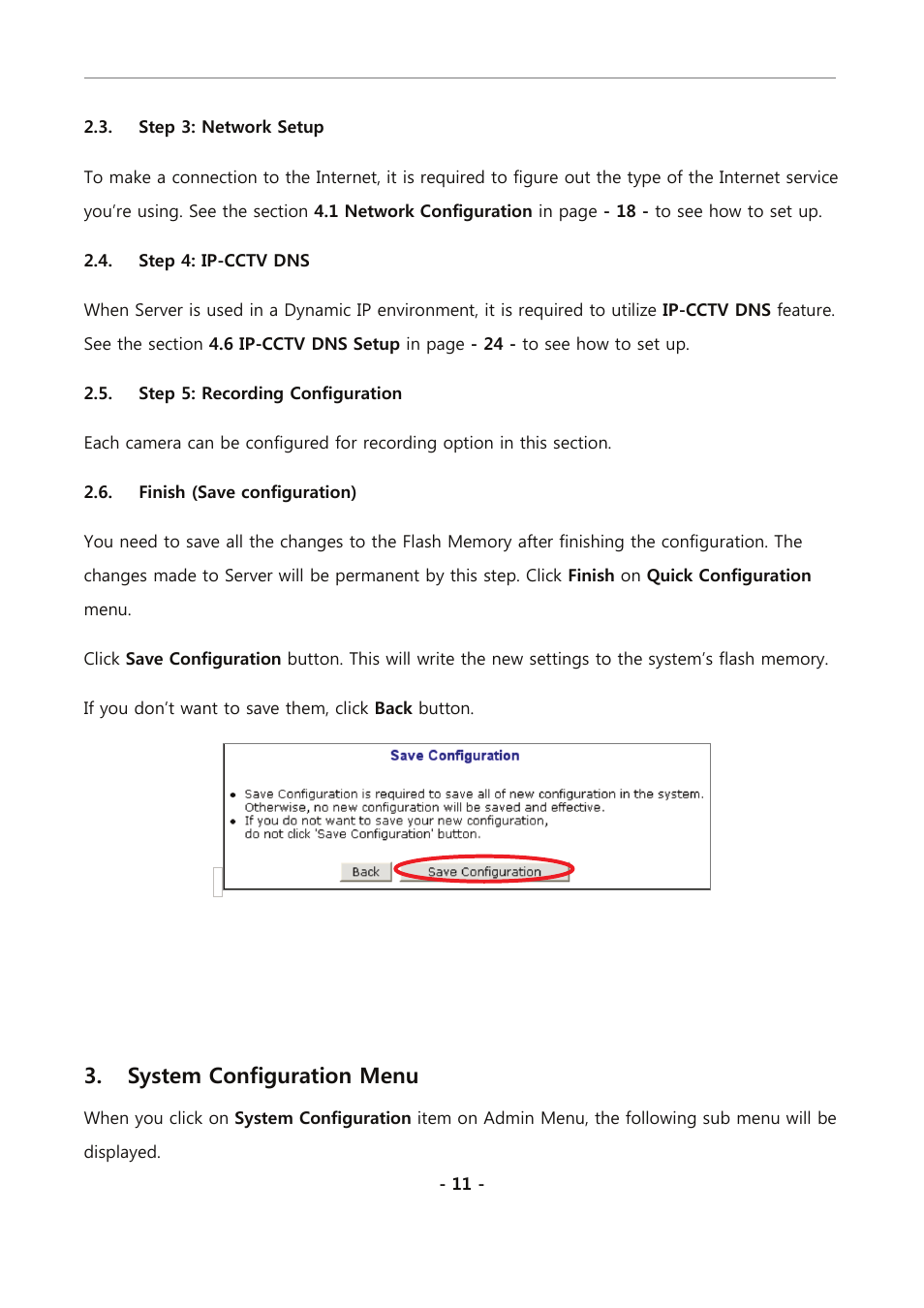 Step 3: network setup, Step 4: ip-cctv dns, Step 5: recording configuration | Finish (save configuration), System configuration menu, Step 5: recording configuration for nvr series, Finish | Eneo PXC-2080CS User Manual | Page 66 / 141