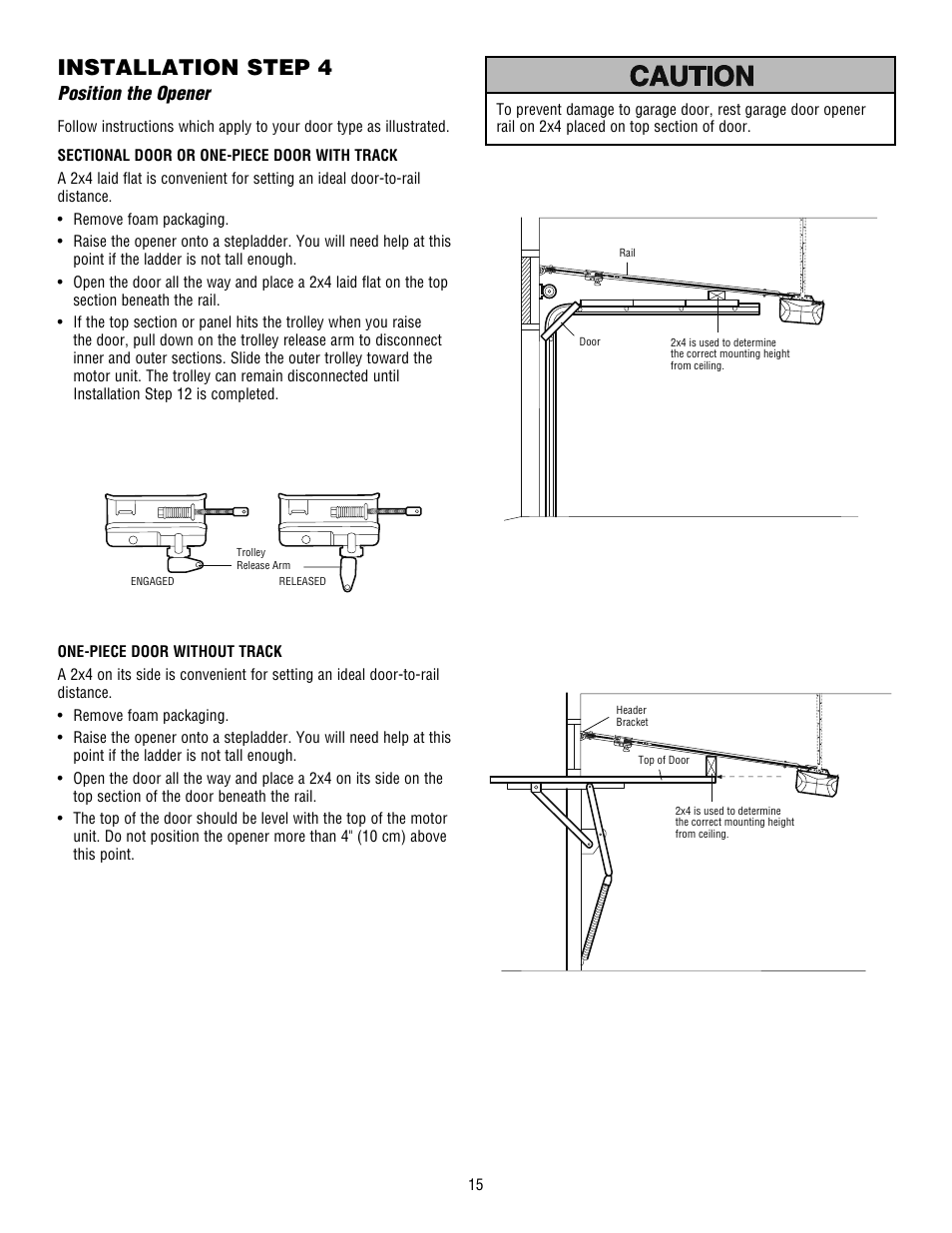 Position the opener, Installation step 4 | Chamberlain WHISPER DRIVE HD900D User Manual | Page 15 / 88