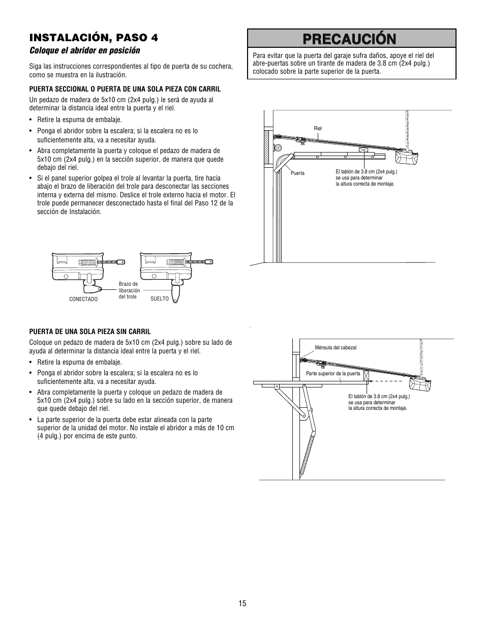 Precaución, Precaución advertencia advertencia advertencia, Instalación, paso 4 | Chamberlain WHISPER DRIVE HD900D User Manual | Page 59 / 88