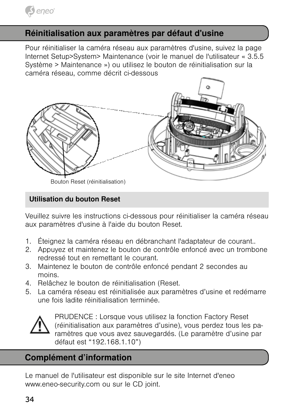 Complément d’information, Réinitialisation aux paramètres par défaut d'usine | Eneo NXD-980IR3516P User Manual | Page 34 / 60