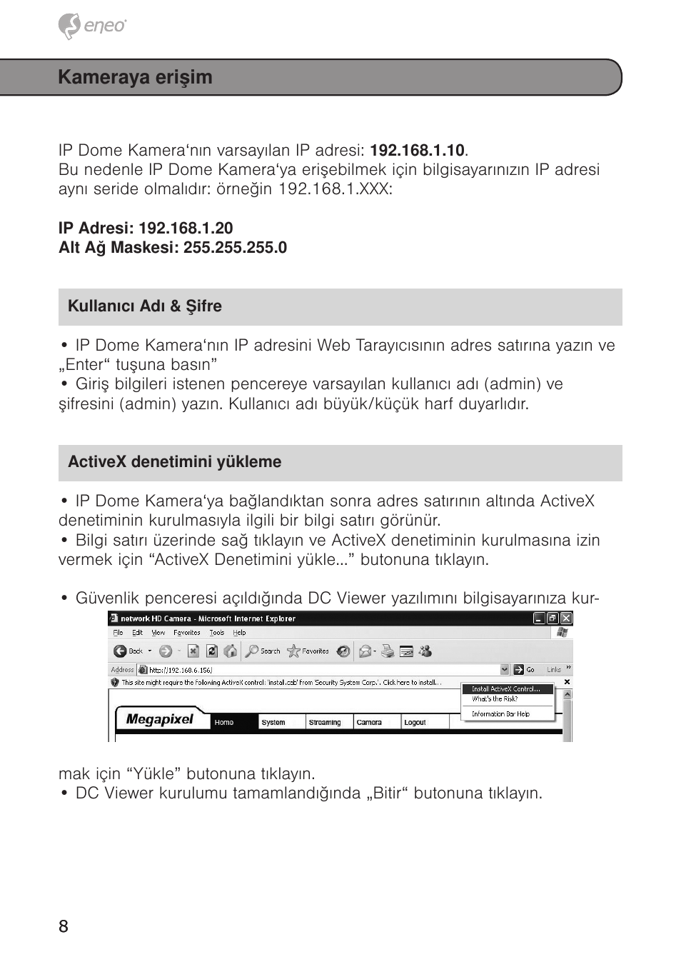 Kameraya erişim | Eneo PXD-1020F02 User Manual | Page 8 / 34