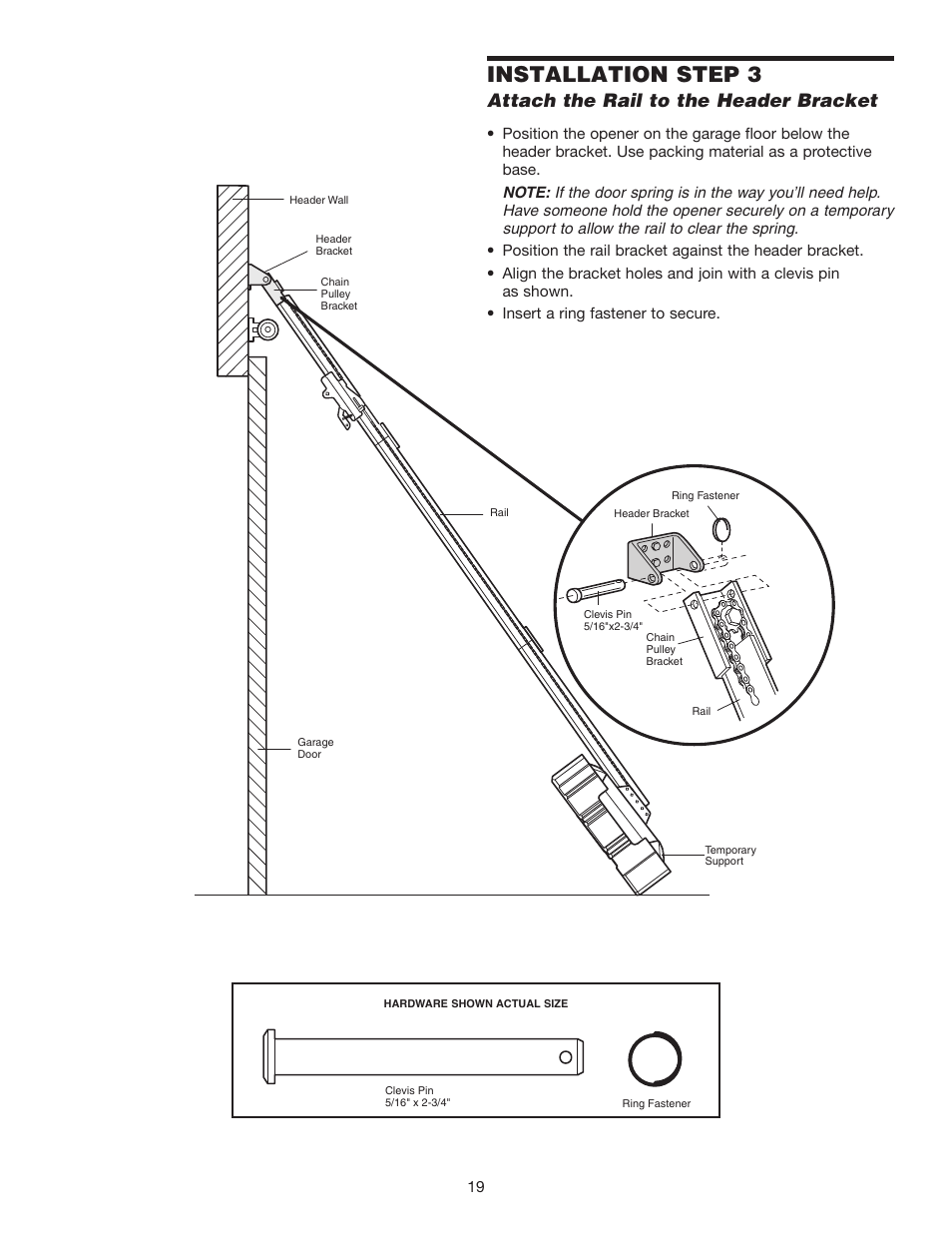 Step 3 attach the rail to the header bracket, Installation step 3, Attach the rail to the header bracket | Chamberlain 1215EM FS2 User Manual | Page 19 / 80