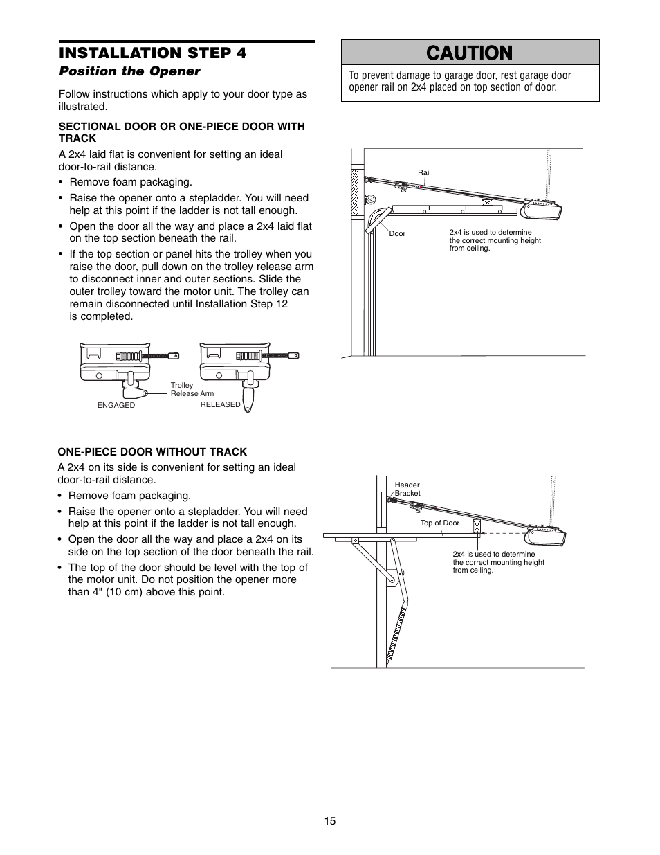 Step 4 position the opener, Warning caution warning warning, Installation step 4 | Chamberlain WD952LD User Manual | Page 15 / 44