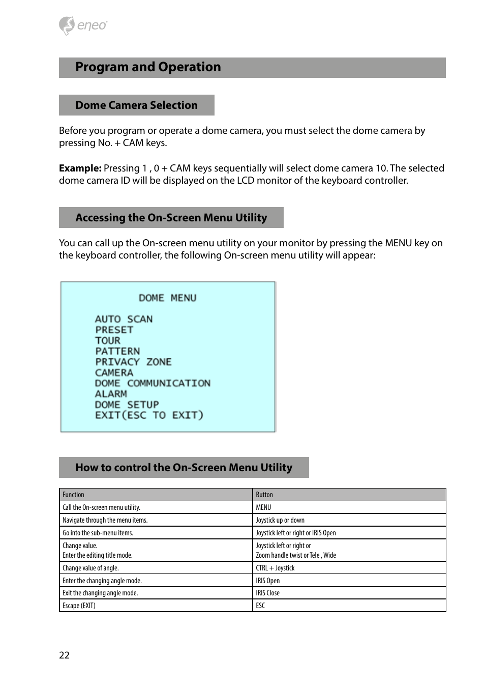 Program and operation, Dome camera selection, Accessing the on-screen menu utility | How to control the on-screen menu utility | Eneo HDD-2030PTZ1080 User Manual | Page 22 / 36