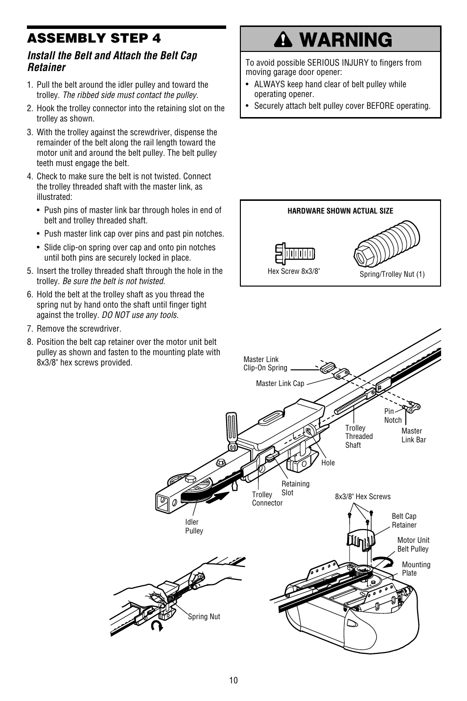 Install the belt and attach the belt capretainer, Assembly step 4, Install the belt and attach the belt cap retainer | Chamberlain WHISPER DRIVE 248754 User Manual | Page 10 / 44