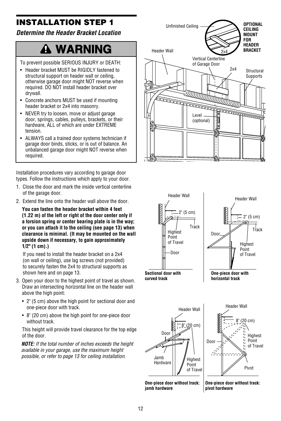 Determine the header bracket location, Installation step 1 | Chamberlain WHISPER DRIVE 248754 User Manual | Page 12 / 44