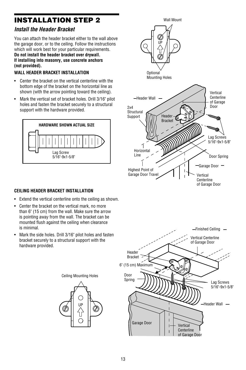 Install the header bracket, Installation step 2 | Chamberlain WHISPER DRIVE 248754 User Manual | Page 13 / 44