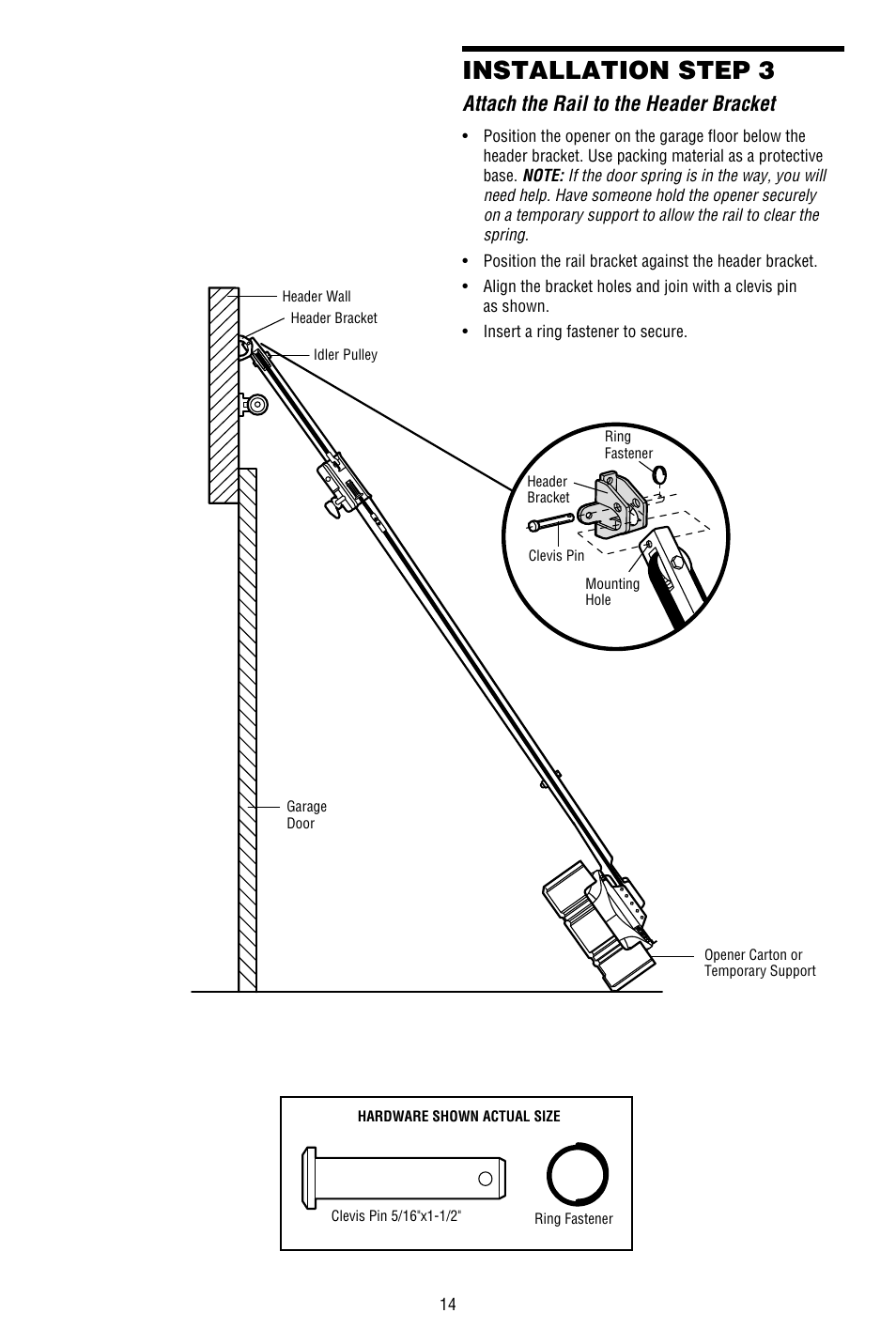 Attach the rail to the header bracket, Installation step 3 | Chamberlain WHISPER DRIVE 248754 User Manual | Page 14 / 44