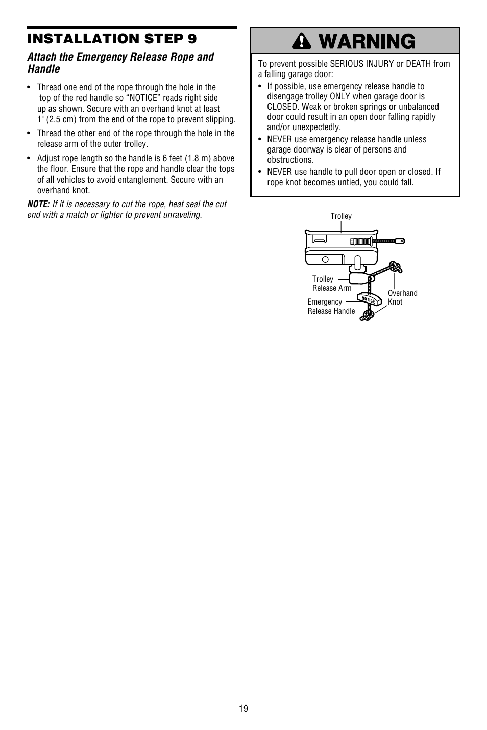 Attach the emergency release rope andhandle, Installation step 9, Attach the emergency release rope and handle | Chamberlain WHISPER DRIVE 248754 User Manual | Page 19 / 44