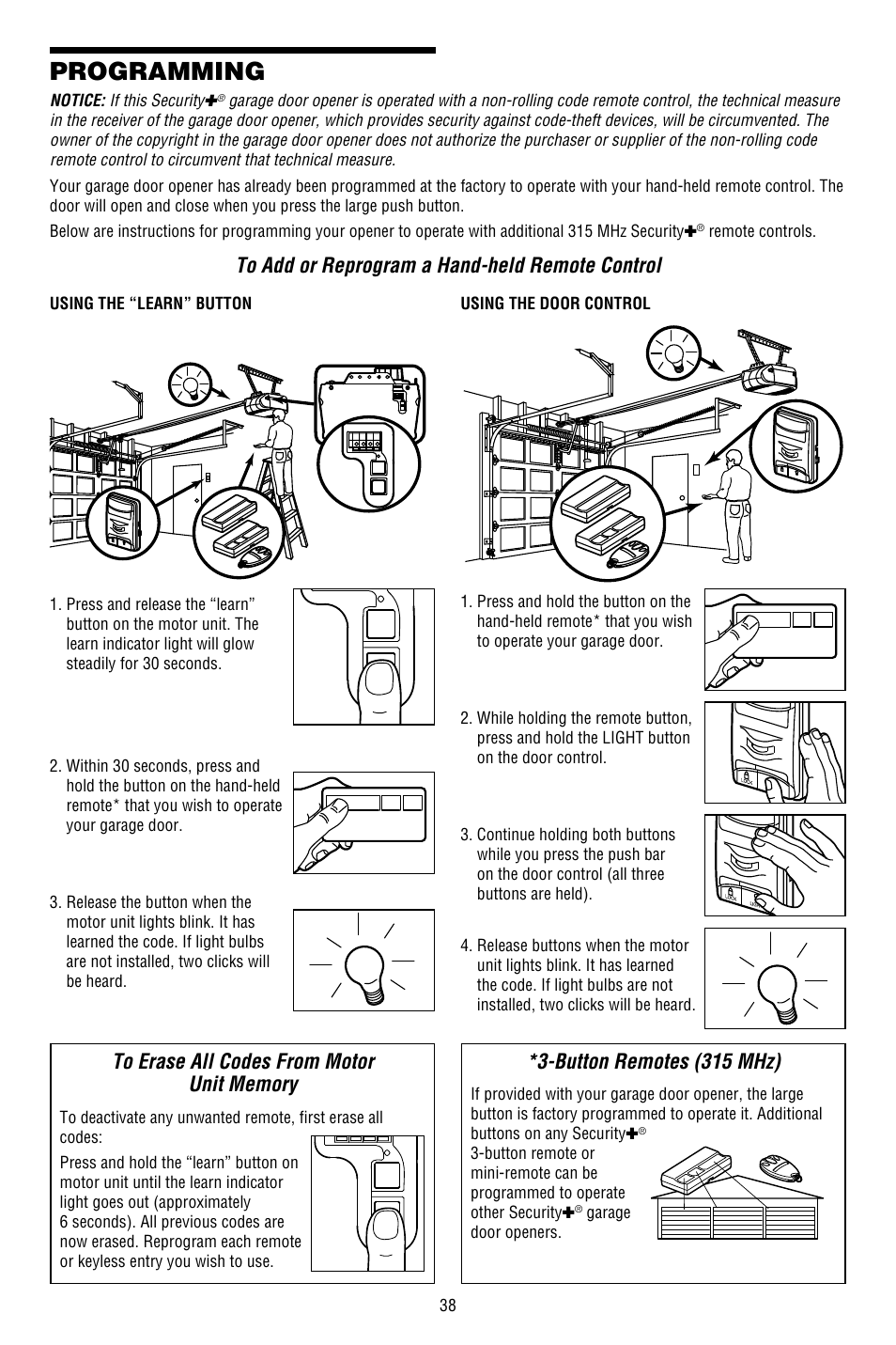 Programming, To add or reprogram a hand-held remote control, To erase all codes from motorunit memory | Button remotes (315 mhz) | Chamberlain WHISPER DRIVE 248754 User Manual | Page 38 / 44