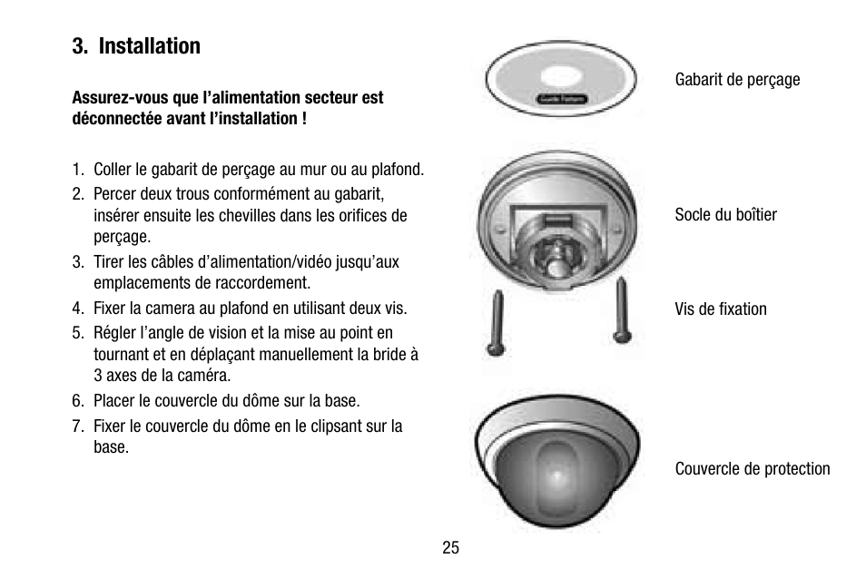 Installation | Eneo VKCD-1332SM/3.8 User Manual | Page 25 / 32